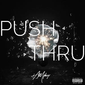 PUSH THRU (Radio Edit)