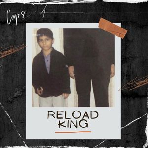 Reload King (Explicit)