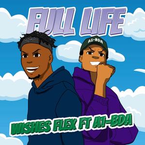Full Life (feat. A1-Bda)