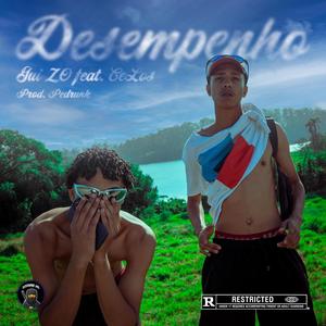 Desempenho (feat. Celos Official & Prod Pedrunk) [Explicit]