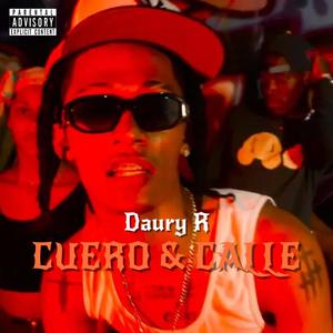 Cuero y Calle (feat. Daury R)