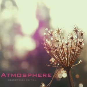 Atmosphere (Soundtrack Edition)