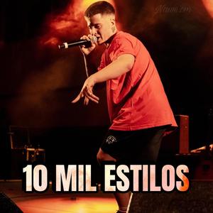 10 Mil Estilos (Explicit)