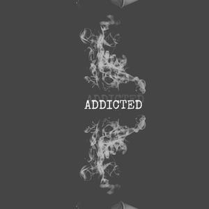 Addicted (Explicit)