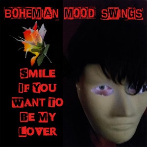 Smile If You Want to Be My Lover