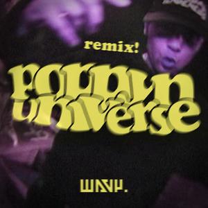 Poppyn Universe(feat. Belmondawg & Yomen) (Remix|Explicit)