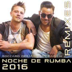 Noche De Rumba (feat Dago.H) (F&M Project Remix)