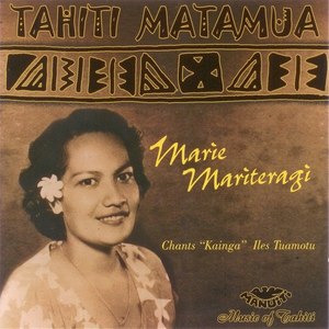 Tahiti Matamua: Marie Mariteragi