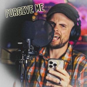 Forgive Me (Explicit)