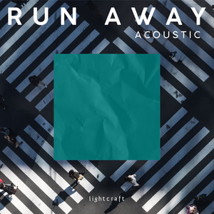 Run Away (Acoustic)