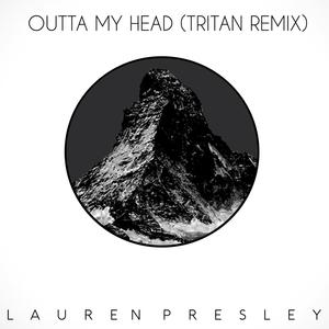 Outta My Head (Tritan Remix)