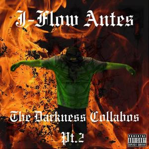 The Darkness Collabos, Pt. 2 (Explicit)
