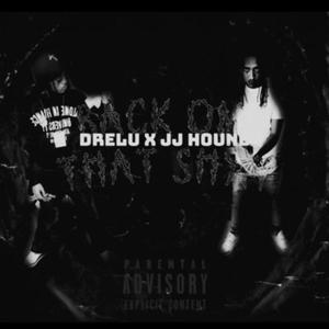 Back On That Shxt (feat. JJ Hound) [Explicit]