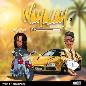 Wahalah (Explicit)