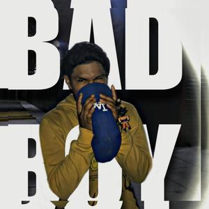 Bad Boy (feat. Dj ason) [Explicit]