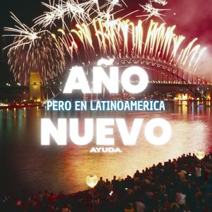 Año nuevo de LATAM (feat. Sin Sentido)