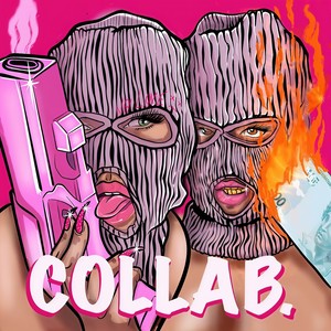 Collab (Bonus Track) (Explicit)