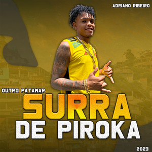 Surra de Piroca (Explicit)