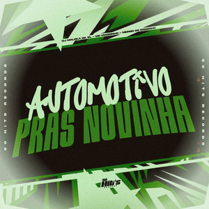 Automotivo Pras Novinha (Explicit)