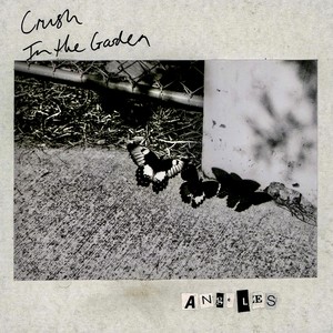 Crush / In The Garden