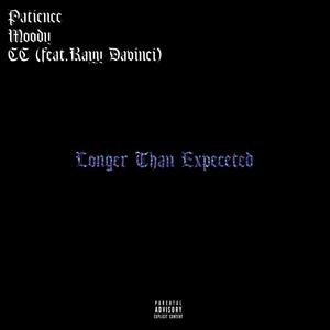 Longer Than Expected (Explicit)