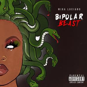 Bipolar Beast (Explicit)