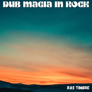 Dub Magia in Rock