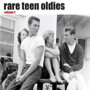 Rare Teen Oldies Vol. 1