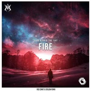Fire (Red Comet & Caslow Remix|Caslow & Red Comet Remix)