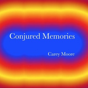 Conjured Memories (Explicit)