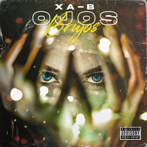 Ojos Brujos (Explicit)