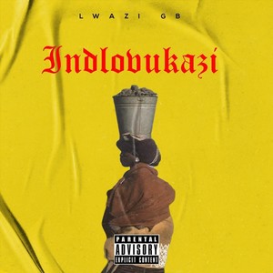 Indlovukazi (Explicit)