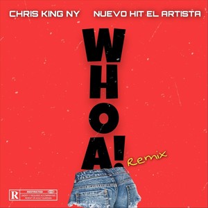 Whoa! (Remix) [feat. Nuevo Hit el Artista]