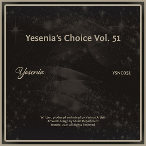 Yesenia's Choice, Vol. 51