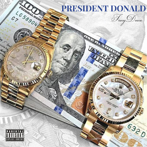 President Donald (Explicit)