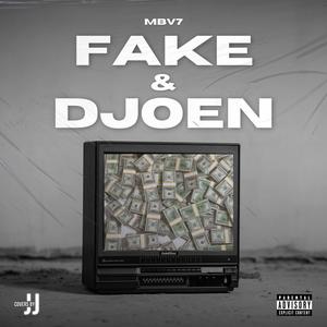 Fake / Djoen (Explicit)