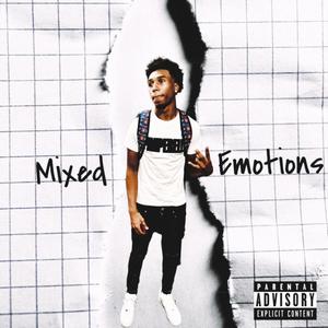 Mixed Emotions (Explicit)