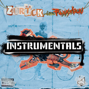 Zurück im Fuxxxbau (Instrumentals)