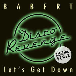 Let's Get Down (Bassline Remix)