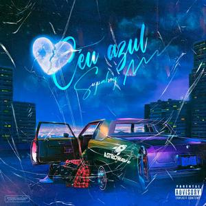 Céu Azul (Explicit)
