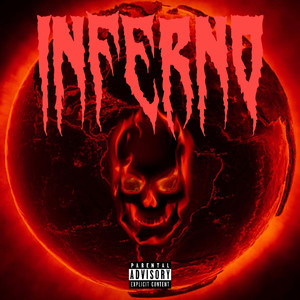 INFERNO (Explicit)