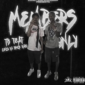 Members Only (feat. Cinco da Brick Baby) (Explicit)