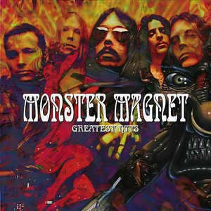 Monster Magnet's Greatest Hits