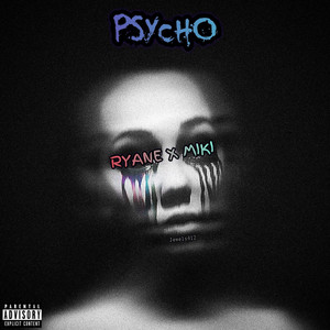 Psycho (Explicit)