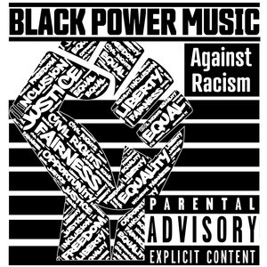 Black Power Music (Against Racism) [Explicit]