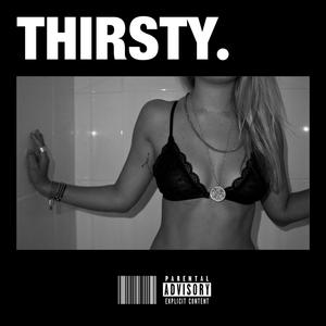 thirsty. (Explicit)