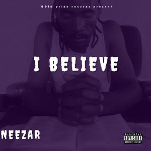 I Believe (feat. Neezar)