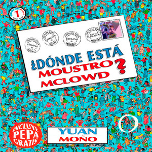 ¿Dónde Está Moustro McLowd? (Explicit)