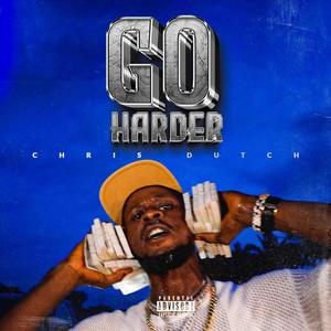 Go Harder (Explicit)