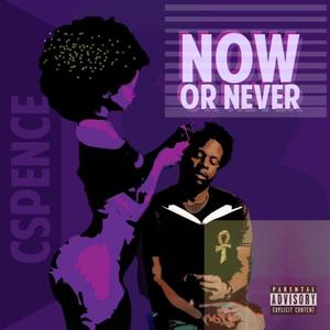 Now Or Never (Explicit)